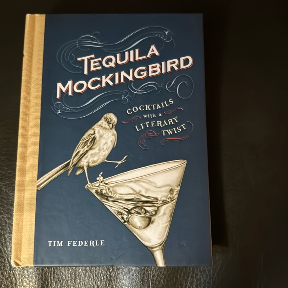 Tequila Mockingbird: Cocktails with a Literary Twist. book cocktail lovers gift